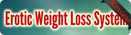 Erotic Weight Loss System Review