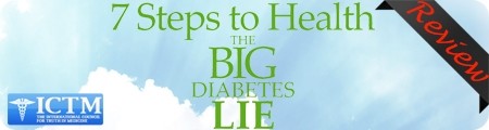 7 Steps To Health and The Big Diabetes Lie Review