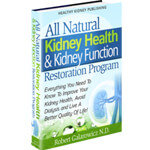 All Natural Kidney Health & Kidney Function Restoration Program PDF